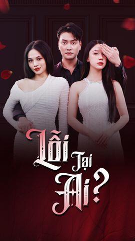 Lỗi Tại Ai?