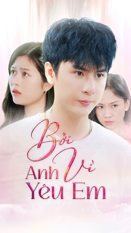 Bởi Vì Anh Yêu Em