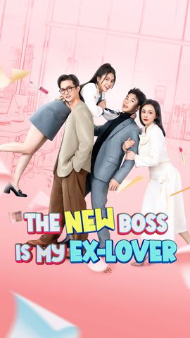 The New Boss Is My Ex-Lover