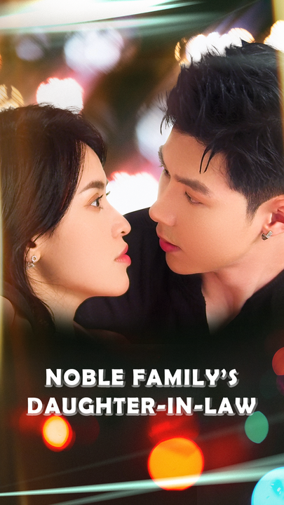 Noble Family’s Daughter-In-Law