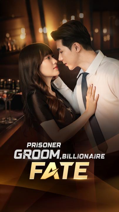 Prisoner Groom Billionaire Fate